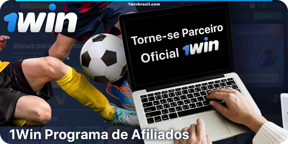 Programa de afiliados - tornar-se um parceiro oficial 1Win