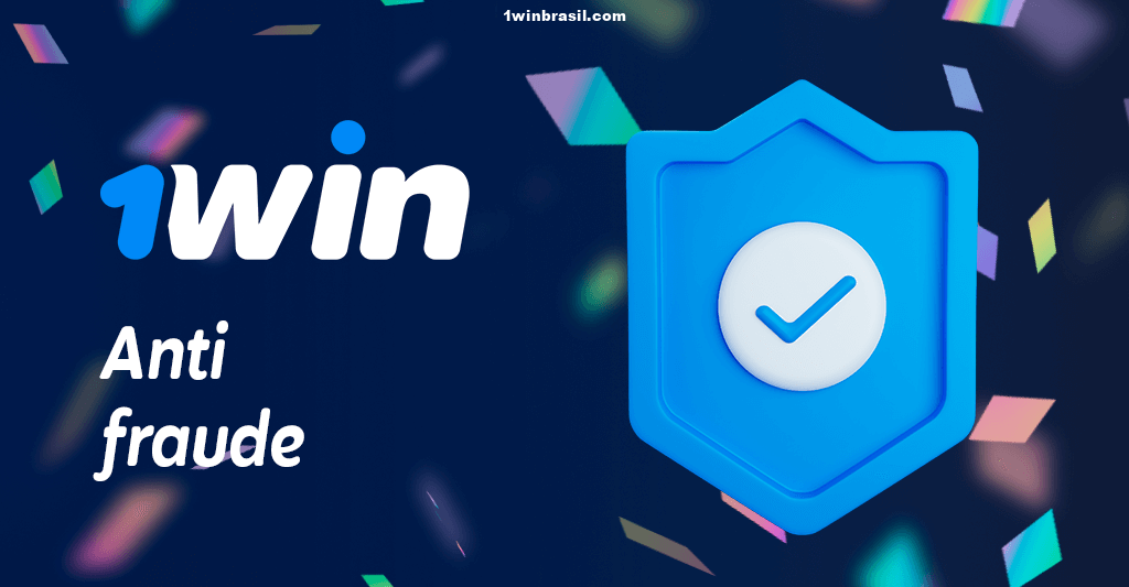 1win Antifraude