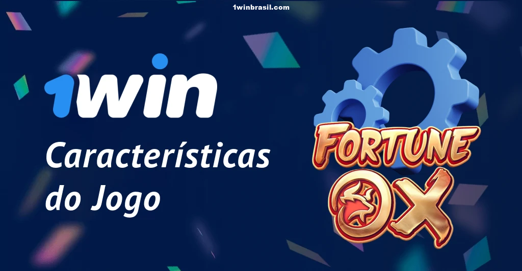 Características do jogo 1win Fortune Ox