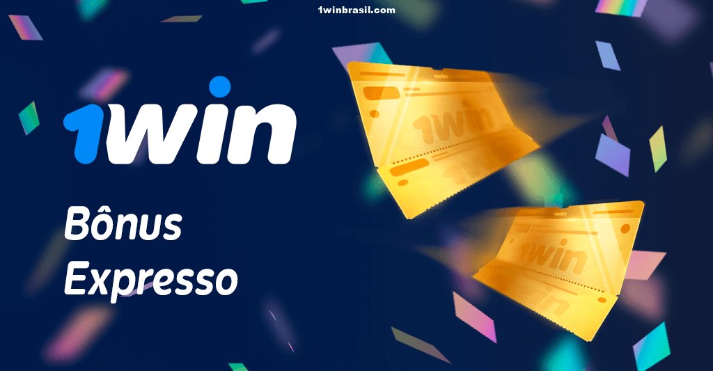 1win Bônus Expresso