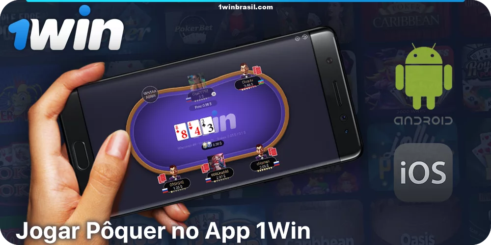 Jogue pôquer através do aplicativo móvel 1Win para Android e iOS
