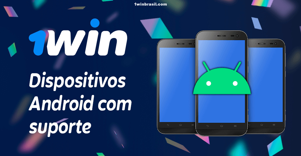 Dispositivos Android com suporte
