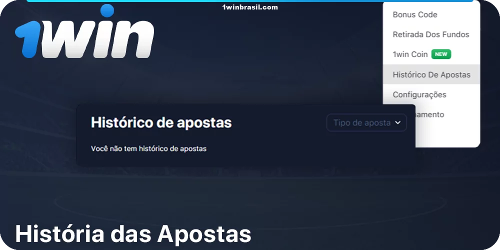 1Win seção História das apostas